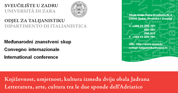 International conference "Literature, Arts and Culture between the two coasts of the Adriatic Sea", Zadar, 27 – 29 October 2016